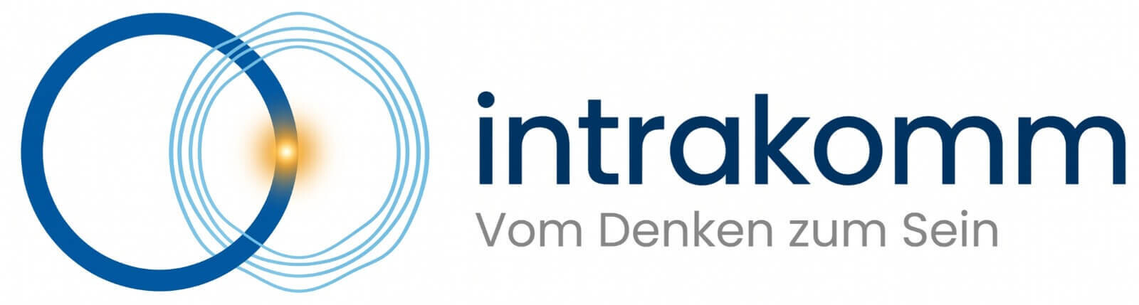 intrakomm - vom Denken zum Sein intrakomm - vom Denken zum Sein
